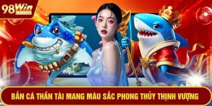 Bắn Cá Thần Tài - Game Đại Dương Phong Thủy Ngập Tràn